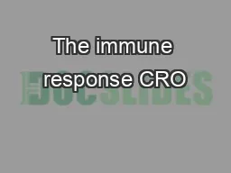 The immune response CRO