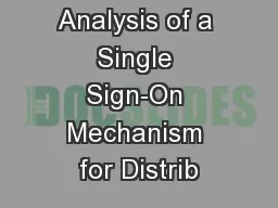 Security Analysis of a Single Sign-On Mechanism for Distrib