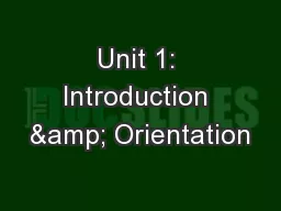 Unit 1: Introduction & Orientation