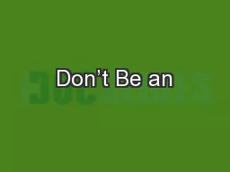 Don’t Be an