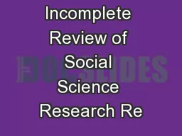 A Brief and Incomplete Review of Social Science Research Re