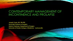 Contemporary Management of incontinence and prolapse