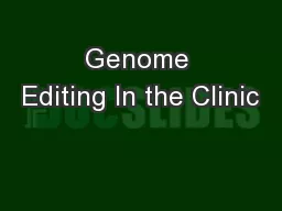Genome Editing In the Clinic