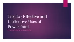Tips for Effective and Ineffective Uses of PowerPoint