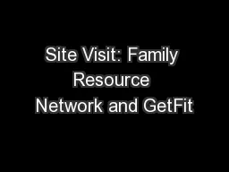 Site Visit: Family Resource Network and GetFit