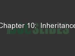 Chapter 10:  Inheritance