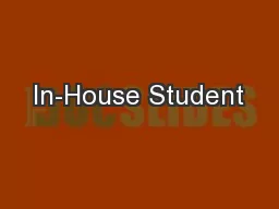 In-House Student
