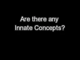 Are there any Innate Concepts?