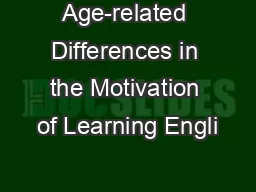 Age-related Differences in the Motivation of Learning Engli