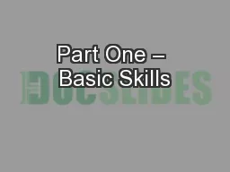 Part One – Basic Skills