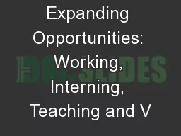 Expanding Opportunities: Working, Interning, Teaching and V