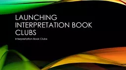 Launching Interpretation Book Clubs