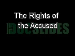 The Rights of the Accused