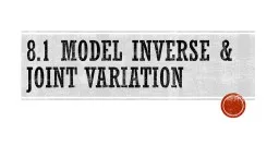 8.1 model inverse & joint variation