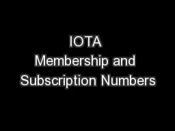 IOTA Membership and Subscription Numbers