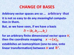 Arbitrary vector spaces are so …