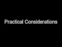 Practical Considerations