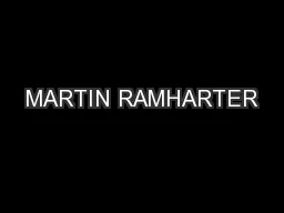 MARTIN RAMHARTER