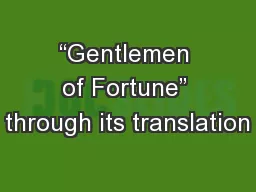 “Gentlemen of Fortune” through its translation