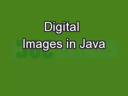 Digital Images in Java