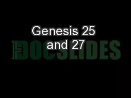Genesis 25 and 27