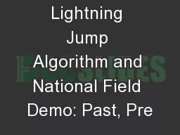 Lightning Jump Algorithm and National Field Demo: Past, Pre