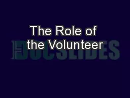 The Role of the Volunteer