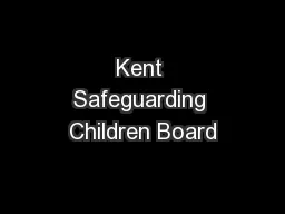 Kent Safeguarding Children Board