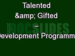 Talented & Gifted – Development Programme