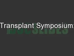 Transplant Symposium: