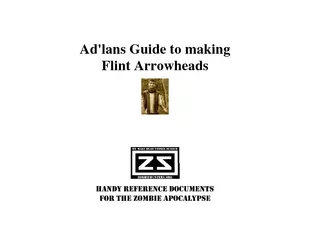 Adlans Guide to making Flint Arrowheads  Welcome to my