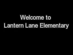 Welcome to Lantern Lane Elementary