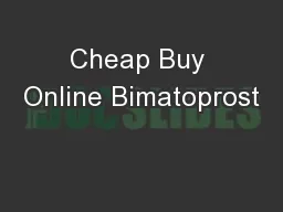 Cheap Buy Online Bimatoprost