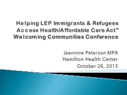 Helping LEP Immigrants & Refugees Access Health/Afforda