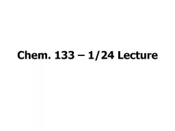 Chem. 133 – 1/24 Lecture