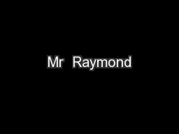 Mr  Raymond