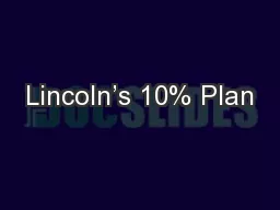 Lincoln’s 10% Plan