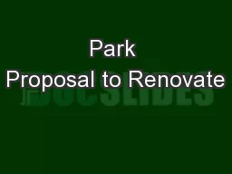 Park Proposal to Renovate