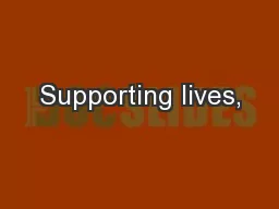 Supporting lives,