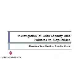 Investigation of Data Locality and Fairness in MapReduce