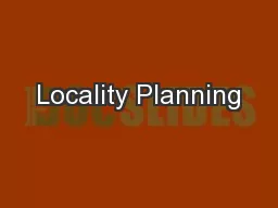 Locality Planning