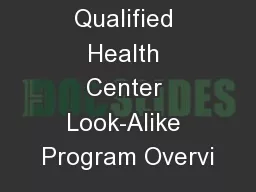 Federally Qualified Health Center Look-Alike Program Overvi