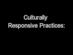 Culturally Responsive Practices: