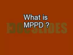 What is MPPD ?
