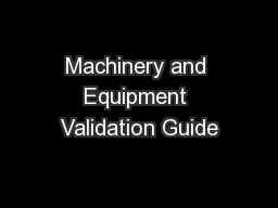Machinery and Equipment Validation Guide