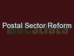 Postal Sector Reform