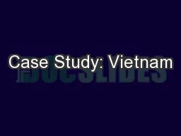 Case Study: Vietnam