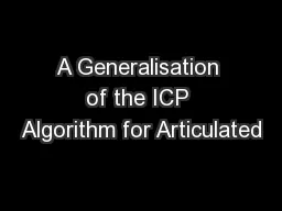 A Generalisation of the ICP Algorithm for Articulated