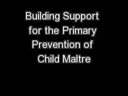 Building Support for the Primary Prevention of Child Maltre