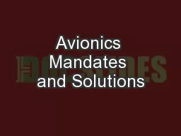 Avionics Mandates and Solutions